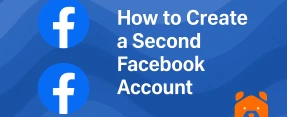 How to Create an Another Facebook Account Without Mixing It Up With Your First