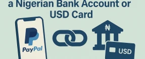 Link PayPal to Nigerian Bank Account: Easy Steps for USD or Local Withdrawals