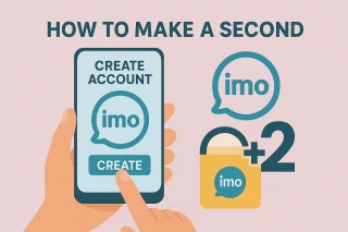How to Create Second IMO Account Without Confusion