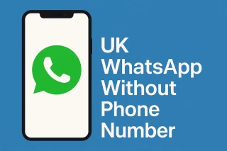 WhatsApp Without Number UK — Here’s the Easiest Way to Do It